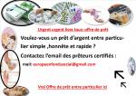 Sujet serieux : Offre de Prêt Entre Particulier Sérieux en 72H  (Lu 449 fo